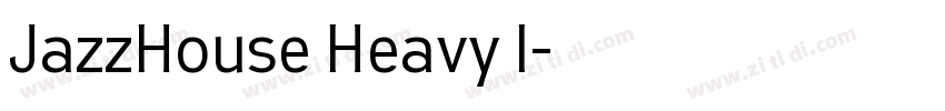 JazzHouse Heavy I字体转换 JazzHouse Heavy I字体转换